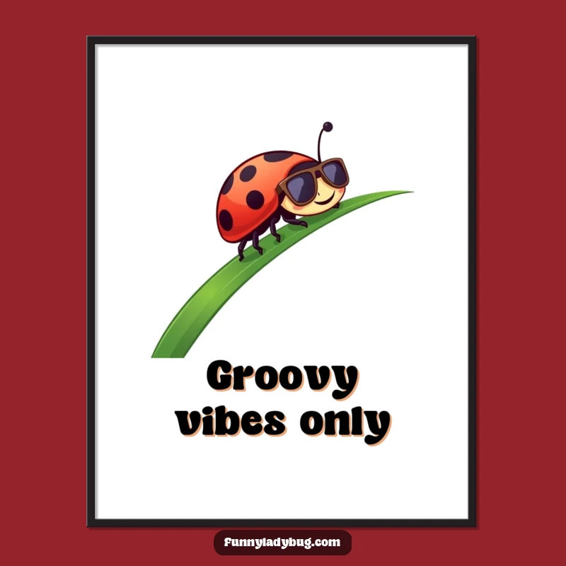 Funny Ladybug Poster: Cool Sunglasses Art for a Relaxed Vibe