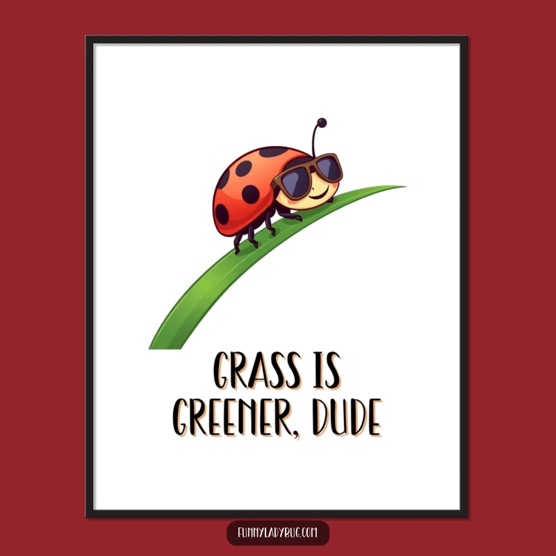 Free Printable Wall Art: Cool Ladybug Slides, Humorous Downloadable Decor